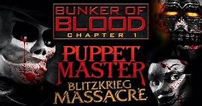 Bunker of Blood Chapter One: Puppet Master: Blitzkrieg Massacre | Trailer | William Hickey