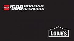 GAF - Roofing - Buy Qualifying GAF accessories at Lowe’s....