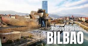 Bilbao Travel Guide 🇪🇸 Top Things to Do in Bilbao, Basque Country