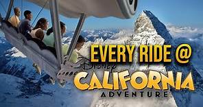 Every ride at Disneylands California Adventure (DCA)