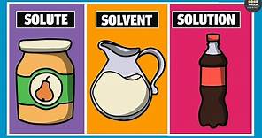 Solute, Solvent and Solution | Chemistry