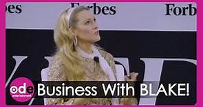BLAKE LIVELY Talks BUSINESS!!