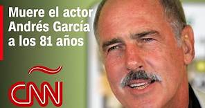 Muere el actor Andrés García a los 81 años. Esta fue su trayectoria