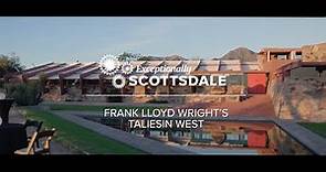 Frank Lloyd Wright’s Taliesin West | Exceptionally Scottsdale