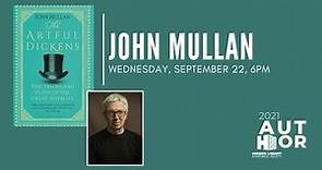Author Series | John Mullan | The Artful Dickens