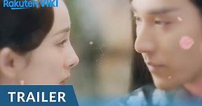 ETERNAL LOVE - OFFICIAL TRAILER | Dilraba Dilmurat, Mark Chao, Yang Mi, Alan Yu