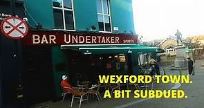 WEXFORD TOWN