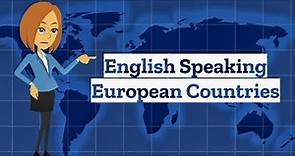 English Speaking European Countries