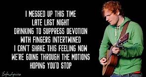I'm A Mess - Ed Sheeran (Lyrics)