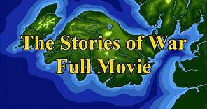The Stories of War Full Movie