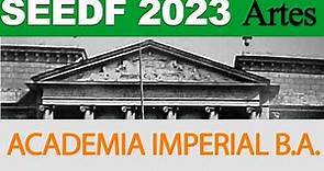 Academia Imperial de Belas Artes -RJ (SEEDF -Artes 2023) + Questões