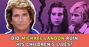 Michael Landon children's tragic real-life stories | ⭐OSSA
