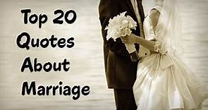 Top 20 Quotes About Marriage - Positive & Funny Marriage Quotes