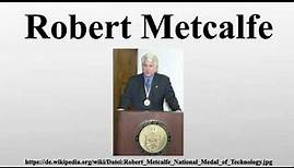 Robert Metcalfe