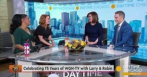 Celebrating 75 Years of WGN-TV with Larry & Robin