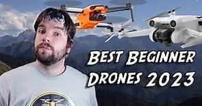 BEST DRONES FOR BEGINNERS IN 2023 | What drone should you buy to get started?..