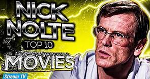 Top 10 Nick Nolte Movies of All Time