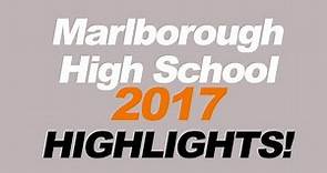 Marlborough High School 2017 HIGHLIGHTS