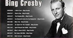 The Very Bing Crosby Greatest Hits - The Best Of Bing Crosby Full Album 2023