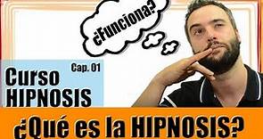 💥01. Qué es la Hipnosis 📖CURSO HIPNOSIS