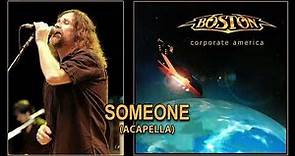 Brad Delp - Someone (Acapella)