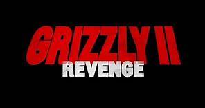 Grizzly II Revenge Official Trailer (2020)