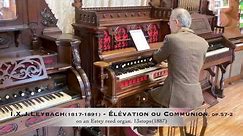Leybach - Élévation ou Communion from “Le trésor des chapelles, Vol.10” on an Estey reed organ(1887)
