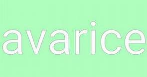 Avarice Definition & Meaning