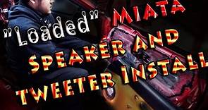 Miata Door Speakers and Tweeters Install - "Loaded" Miata Build