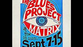 THE BLUES PROJECT (1966) Matrix SF WOR FM DISC 1 | Blues | Live Concert | Full Album