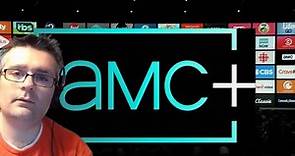 Let's Talk Streaming: AMC+