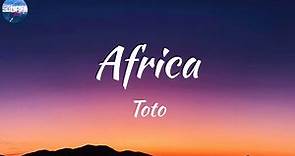 Toto - Africa (Lyrics)🍁 I bless the rains down in Africa