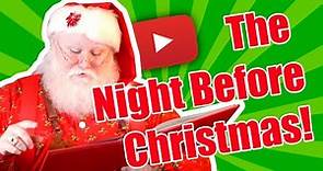 The Night Before Christmas with Santa J Claus