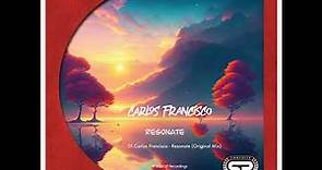 Carlos Francisco _ Resonate (Original Mix)