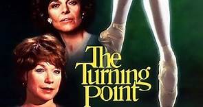 Official Trailer - THE TURNING POINT (1977, Shirley MacLaine, Anne Bancroft, Herbert Ross)