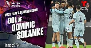 Goal Dominic Solanke - West Ham v. Bournemouth 23-24 | Premier League | Telemundo Deportes