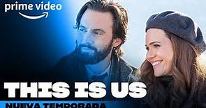 This Is Us - Nueva Temporada | Prime Video