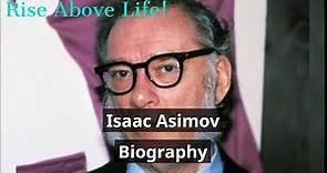 Isaac Asimov Biography
