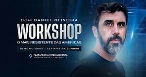 Workshop com Daniel de Oliveira | O mais resistente das Américas.