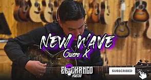 “New Wave”- Guero X (Corridos 2020)