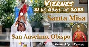 ✅ MISA DE HOY viernes 21 de Abril 2023 - Padre Arturo Cornejo