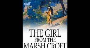 The Girl from the Marsh Croft by Selma Lagerlöf - Audiobook