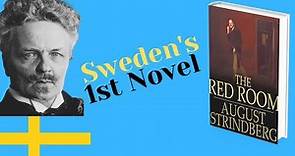 August Strindberg's the Red Room (first modern Swedish novel)