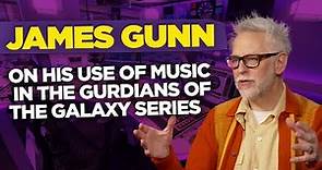 James Gunn on his use of music in the Guardians of the Galaxy series