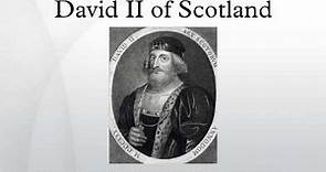 David II of Scotland