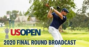 2020 U.S. Open (Final Round): Bryson DeChambeau Takes Control at Winged Foot | Full Broadcast