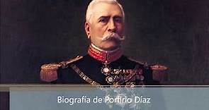 Biografía de Porfirio Díaz