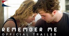 2010 Remember Me Official Trailer 1 HD Summit Entertainment