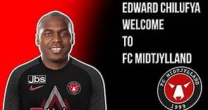 EDWARD CHILUFYA - WELCOME TO MIDTJYLLAND | GOALS AND HIGHLIGHTS