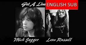 Mick Jagger - Get A Line On You ( with Leon Russell ) / Leon Russell